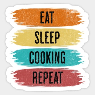 Eat Sleep Cooking Repeat Sticker